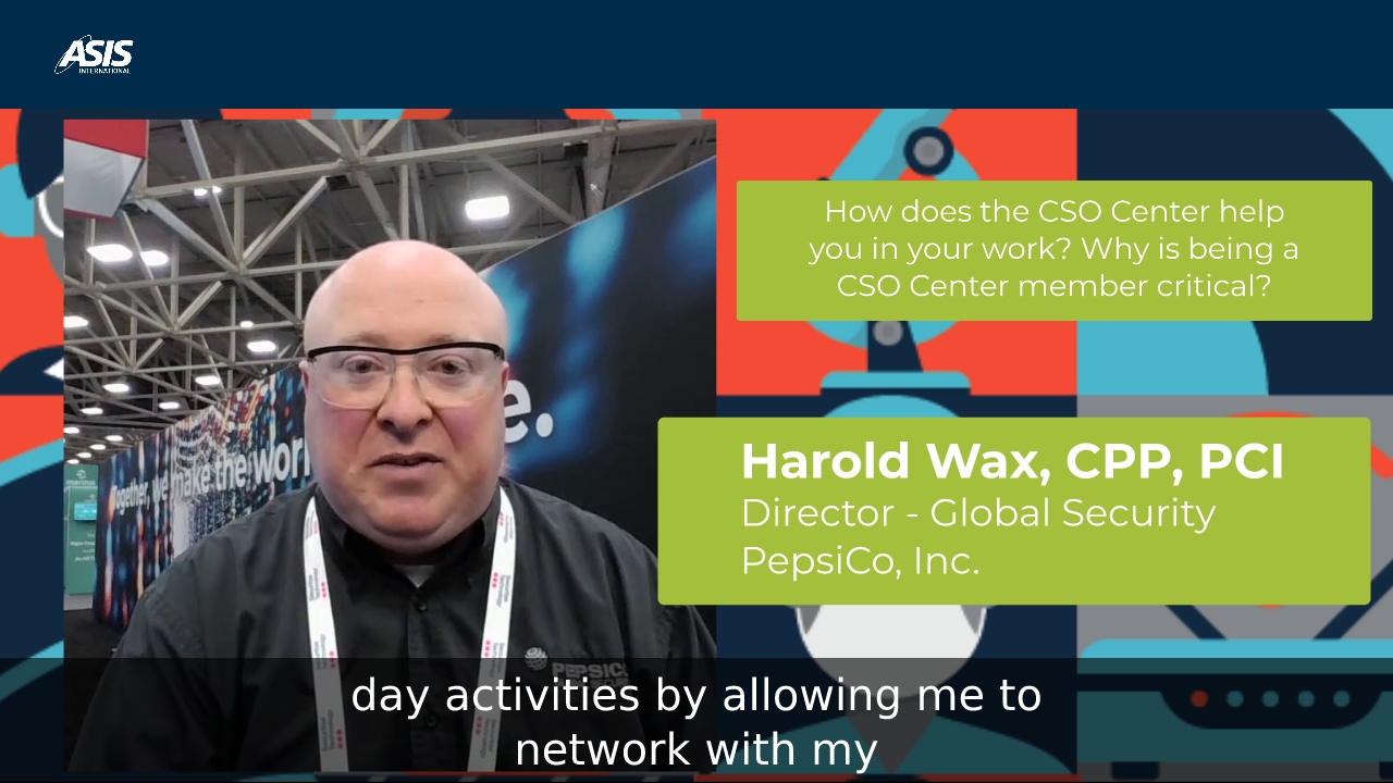 Why is Being a CSO Center Member Critical: Harold Wax, CPP, PCI