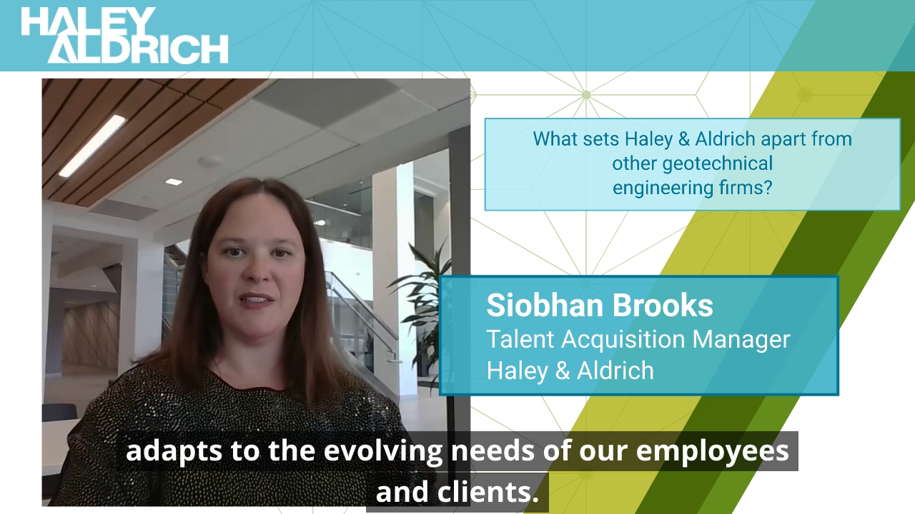 Siobhan Brooks on what sets Haley & Aldrich apart