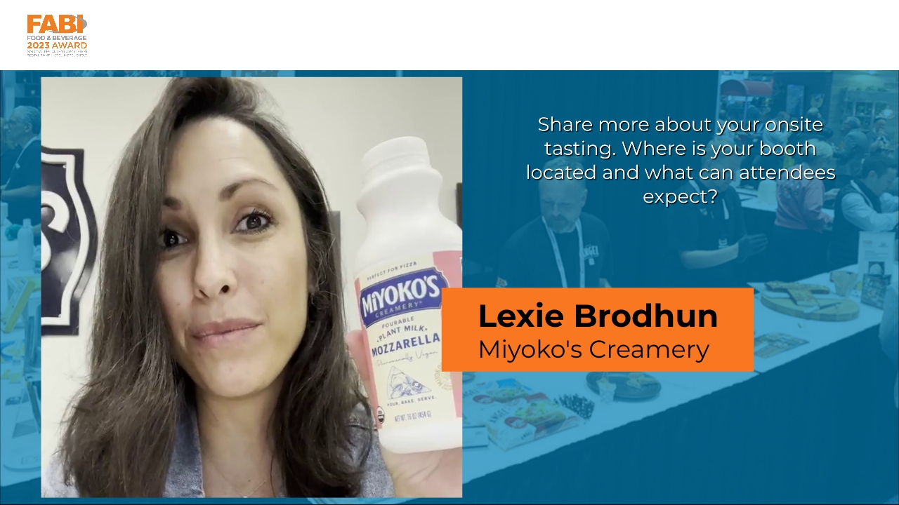 Lexie Brodhun from Miyoko's Creamery invites attendees to visit their booth 10432 at NRAS. 