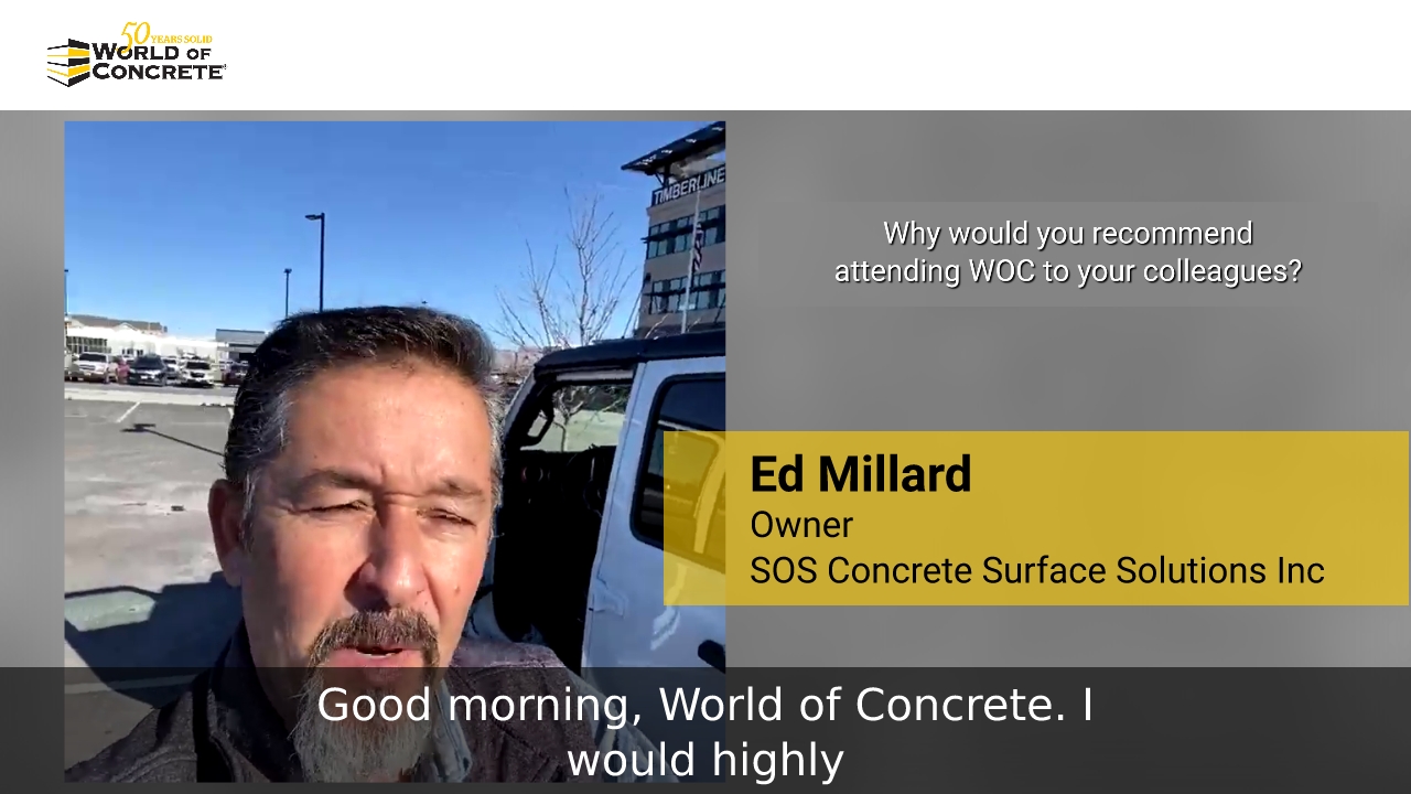 Ed Millard, owner of SOS Concrete Surface Solutions Inc, recommends attending World of Concrete 