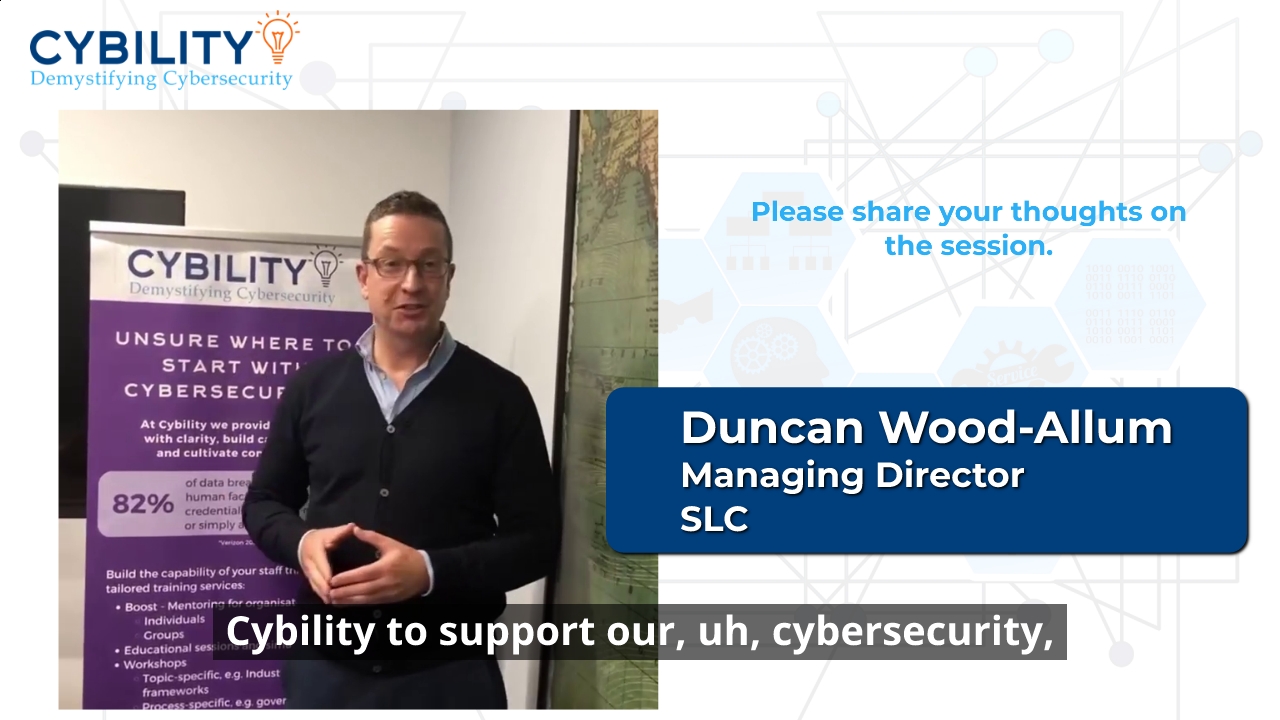 CybilityXP Live Level 1 - Testimonial from Duncan Wood-Allum, Managing Director of SLC, UK